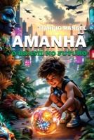 Amanhã (Portuguese Edition) B0DRFW4R8F Book Cover