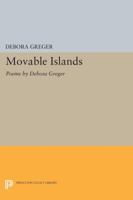 Movable Islands (Princeton series of contemporary poets) 0691013691 Book Cover