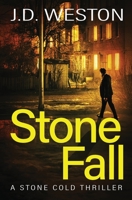 Stone Fall: A British Action Crime Thriller 1914270061 Book Cover