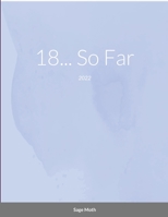 18... So Far: 2022 1778060404 Book Cover