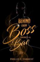 Behind Every Boss There's A Bae 1072190087 Book Cover