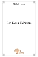 Les Deux Héritiers (French Edition) 2332789111 Book Cover