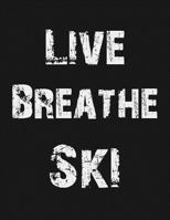 Live Breathe Ski 1790701848 Book Cover