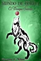 Mundo de Gorell: El Bosque Secreto B0C1J1PFD3 Book Cover