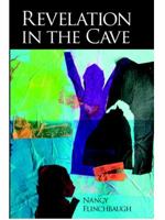 Revelation in the Cave 0985524405 Book Cover