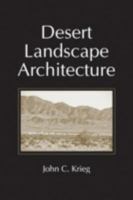 Desert Landscape Architecture 1574442252 Book Cover