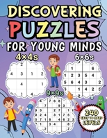 Discovering Puzzles For Young Minds 240 Easy To Hard Levels 1805340271 Book Cover