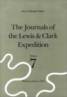 The Definitive Journals of Lewis and Clark, Vol. 7: From the Pacific to the Rockies 0803280149 Book Cover