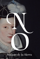 No (Spanish Edition) B0G2SGPF68 Book Cover