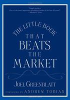 The Little Book That Beats the Market 0471733067 Book Cover