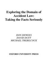 Exploring the Domain of Accident Law: Taking the Facts Seriously 0195087976 Book Cover