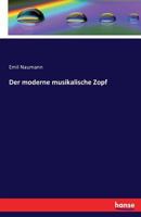 Der Moderne Musikalische Zopf 3741117722 Book Cover