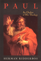 Paul: An Outline of His Theology 0802834388 Book Cover