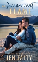 An Inconvenient Flame 1638270406 Book Cover