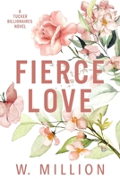 Fierce Love: Tucker Billionaires 1990754406 Book Cover