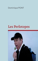 Les Perlotopes (French Edition) 2322560286 Book Cover