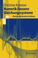 Numerik Linearer Gleichungssysteme: Direkte Und Iterative Verfahren 354020654X Book Cover