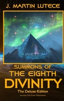 Summons of THE EIGHTH DIVINITY: The Deluxe Edition B0HGMVJYW6 Book Cover