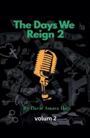 The Days We Reign 2 B0F55R6YRZ Book Cover