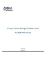 Chemicals for Mining & Oil Extraction Worldwide Report: Market, Financial & Industry Data 1727094255 Book Cover
