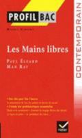 Profil - Degreesluard/Ray: Les Mains Libres: Analyse Litteraire de L'Oeuvre 2218969092 Book Cover