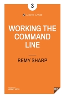 Working the Command Line 1937557480 Book Cover