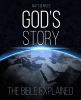 God's Story: The Bible Explained (Text Only Edition) 0745981119 Book Cover