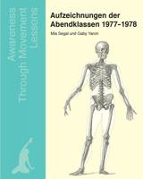 Aufzeichnungen der Abendklassen 1977-1978 (German Edition) 0988282836 Book Cover