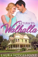 Return to Walhalla 1946016446 Book Cover