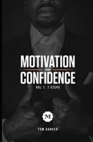 Motivation and Confidence vol.1 The 7 Steps 1791904475 Book Cover