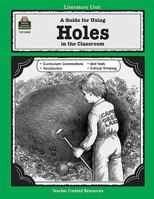 A Guide for Using Holes in the Classroom 1576906507 Book Cover