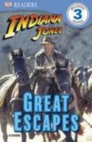 Indiana Jones: Great Escapes 0756671353 Book Cover