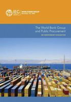 The World Bank Group and Public Procurement: An Independent Evaluation 1464801231 Book Cover