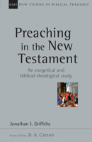 Preaching in the New Testament 0830826432 Book Cover
