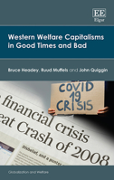 Western Welfare Capitalisms in Good Times and Bad 1035312298 Book Cover