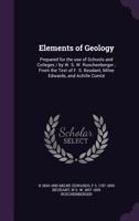 Elements of Geology: Prepared for the Use of Schools and Colleges 1168089247 Book Cover