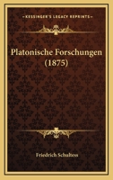 Platonische Forschungen (1875) 1141814749 Book Cover