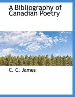 A Bibliography of Canadian Poetry 1010028359 Book Cover