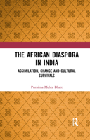 The African Diaspora in India: Assimilation, Change and Cultural Survivals 1138284866 Book Cover