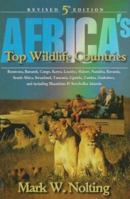 Africa's Top Wildlife Countries: With Mauritius and Seychelles 0939895072 Book Cover