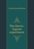 The Harris-Ingram Experiment 9356317151 Book Cover