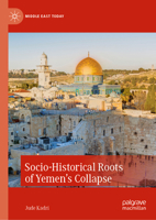 Socio-Historical Roots of Yemen's Collapse 3031295927 Book Cover
