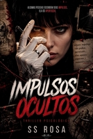 Impulsos Ocultos: Um thriller psicológico de suspense e vingança (Portuguese Edition) B0H68D4Q41 Book Cover