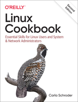 Linux Cookbook: Essential Skills for Linux Users and System & Network Administrators 1492087165 Book Cover