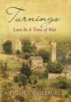 Turnings: Love In A Time of War 147878492X Book Cover