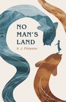 No Man's Land 0995135533 Book Cover