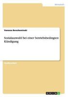 Sozialauswahl bei einer betriebsbedingten Kündigung 3656342032 Book Cover