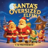 Santa's Oversized Elflin 1807250512 Book Cover