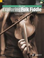 Exploring Folk Fiddle: An Introduction to Folk Styles, Technique and Improvisation 1847612687 Book Cover