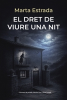 El dret de viure una nit (Spanish Edition) B0GRMPD4TQ Book Cover